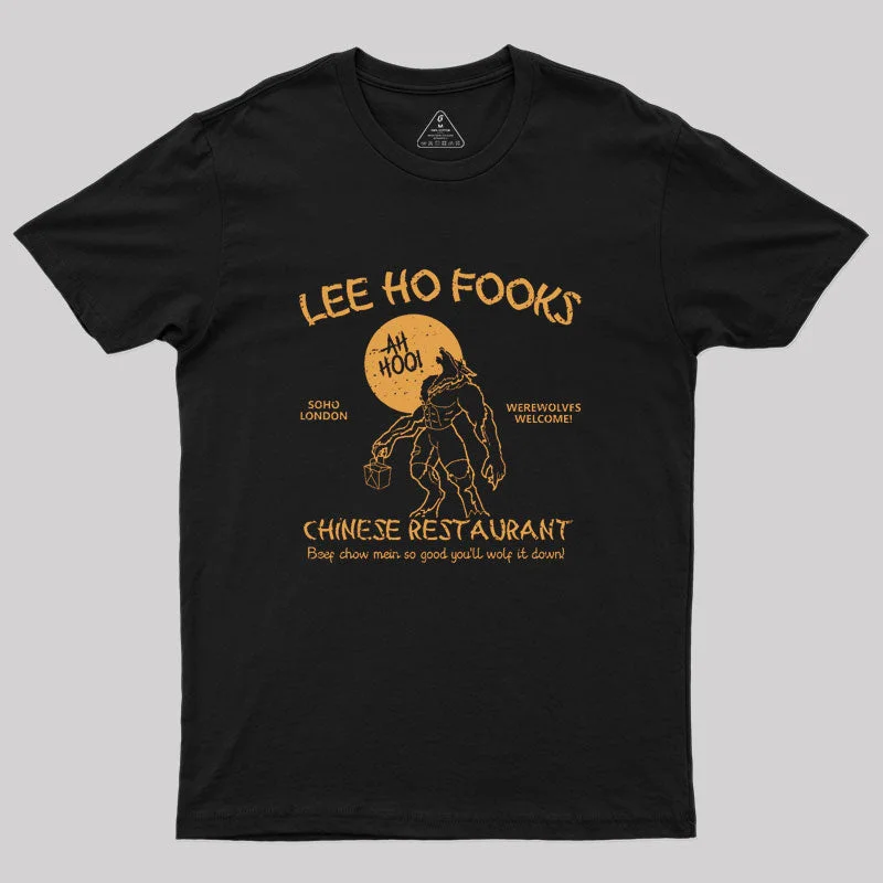 Lee Ho Fooks Chinese Restaurant Geek T-Shirt