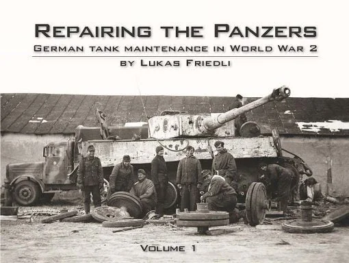 Repairing the Panzers Volume 1