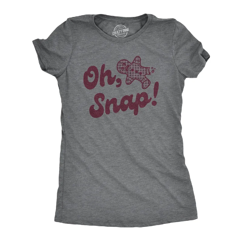 Oh Snap Women's T Shirt